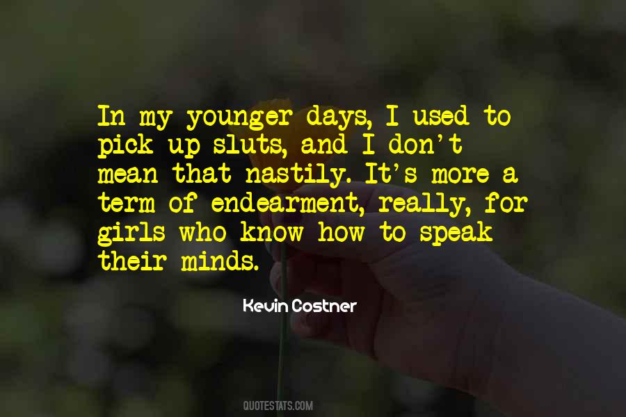 Girl I Used To Know Quotes #822515