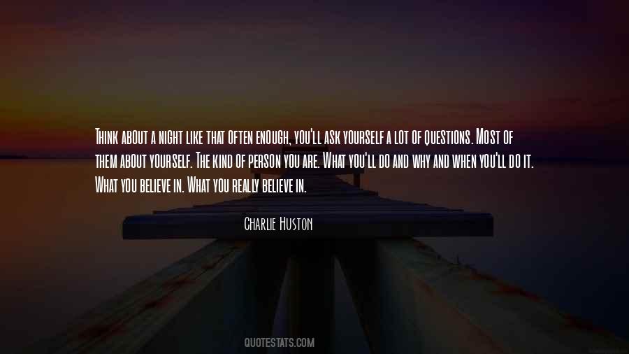 Quotes About What Kind Of Person You Are #1655798