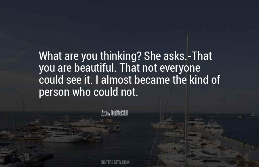 Quotes About What Kind Of Person You Are #356670