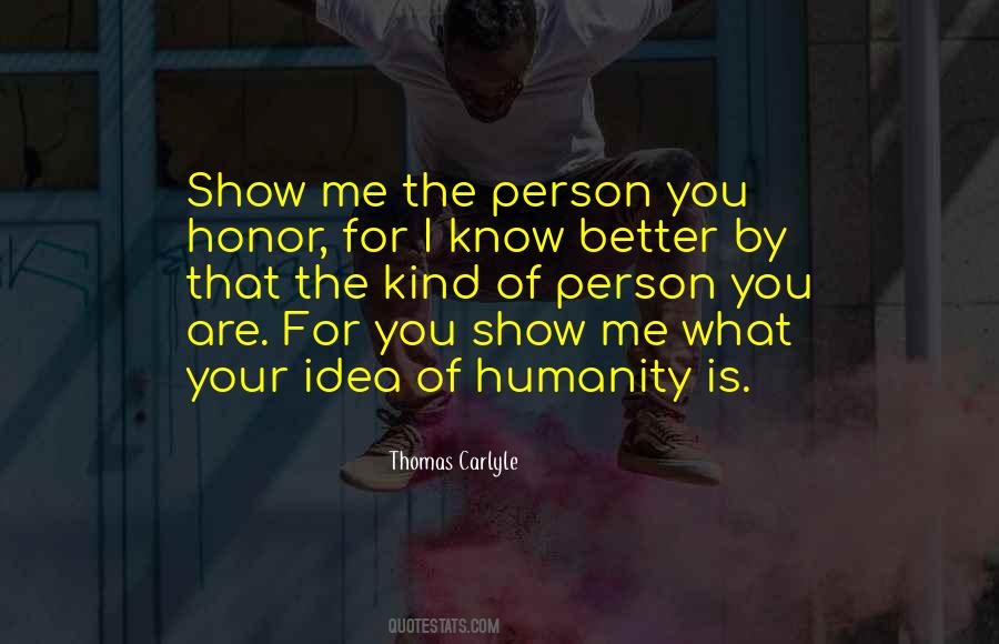 Quotes About What Kind Of Person You Are #557101