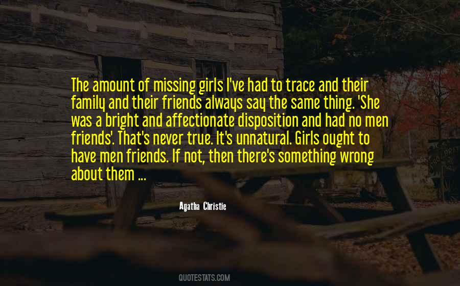 Quotes About Missing Friends #1598572