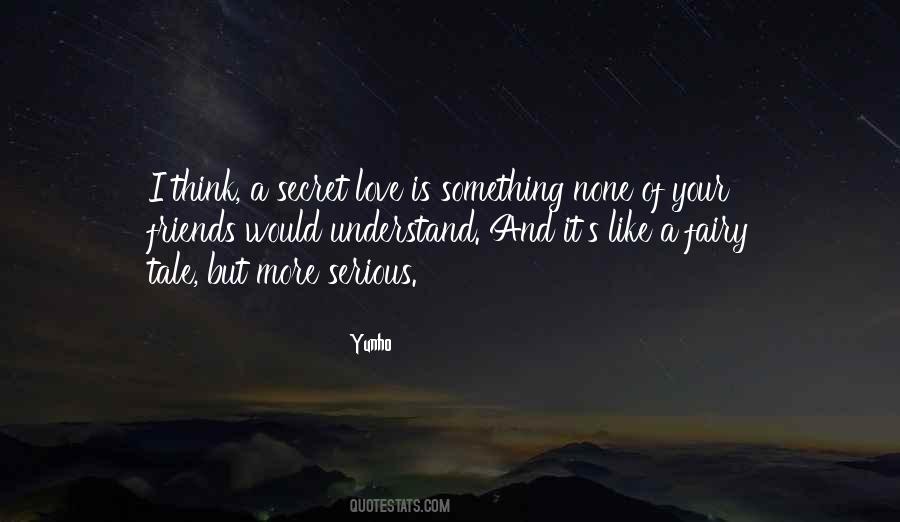 Quotes About Secret Love #19299