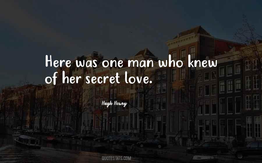 Quotes About Secret Love #406571