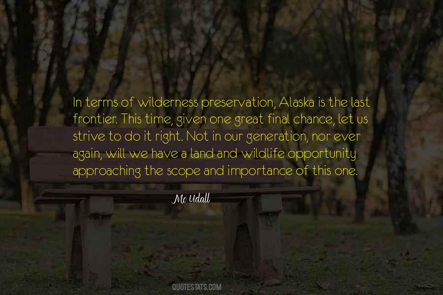 Alaska Wilderness Quotes #1371685