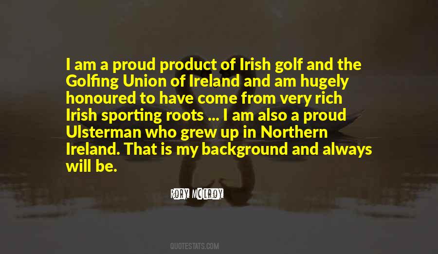 Quotes About Ireland And The Irish #1239548