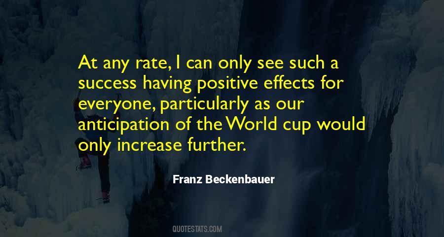 Quotes About Beckenbauer #1224660