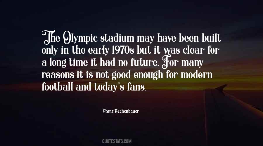 Quotes About Beckenbauer #1312763