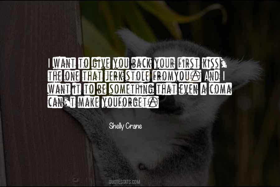 Quotes About Want You Back #45729