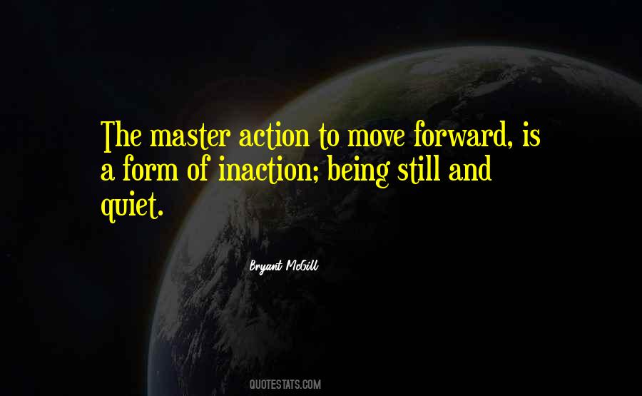 Action Inaction Quotes #1055518