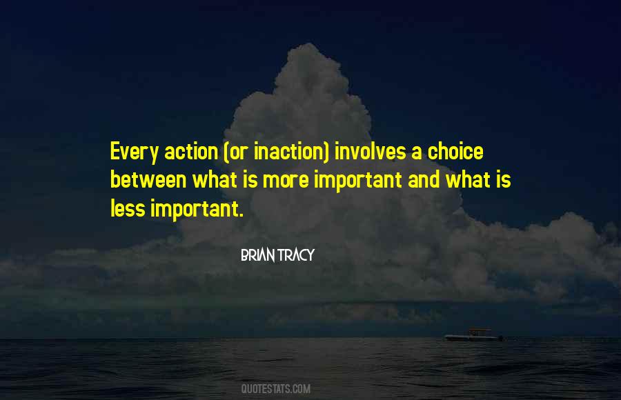 Action Inaction Quotes #1159202