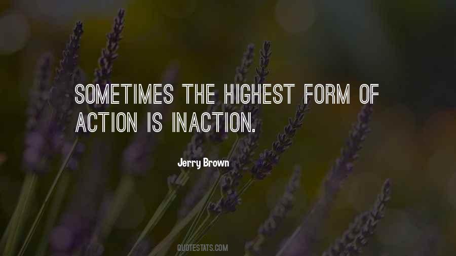 Action Inaction Quotes #1261003