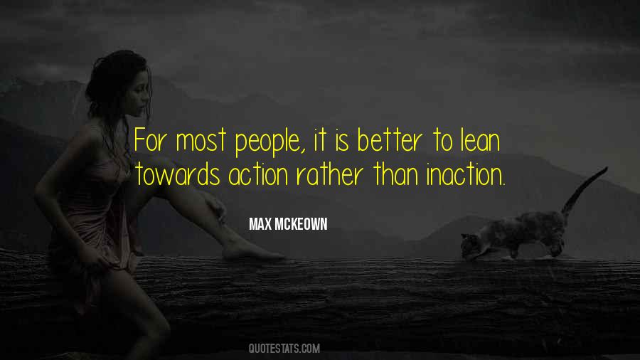 Action Inaction Quotes #1316416