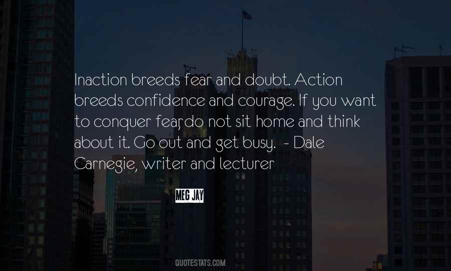 Action Inaction Quotes #1684507