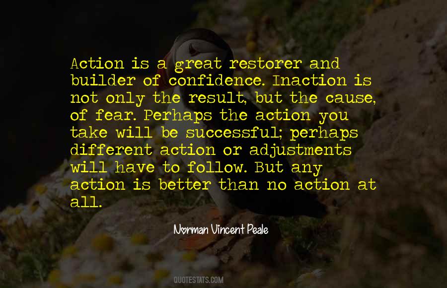 Action Inaction Quotes #910988