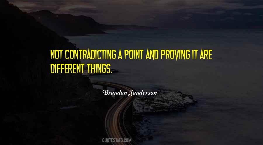 Quotes About Contradicting #171137