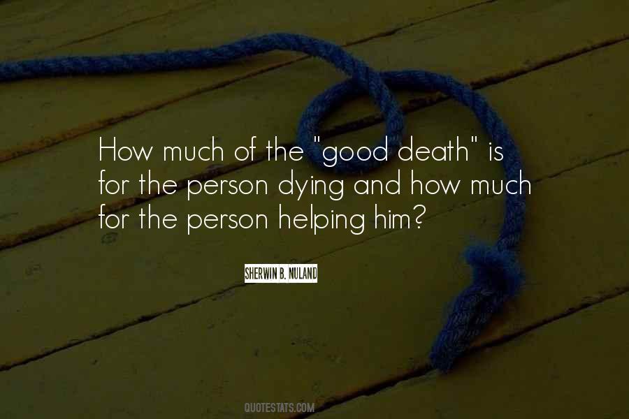Quotes About Good Death #1589495