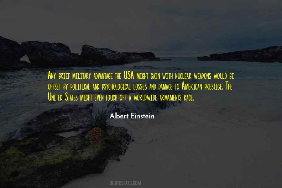 Quotes About Nuclear Weapons By Albert Einstein #1756595