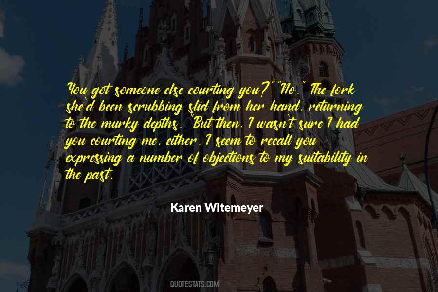 A Courting Quotes #1846237