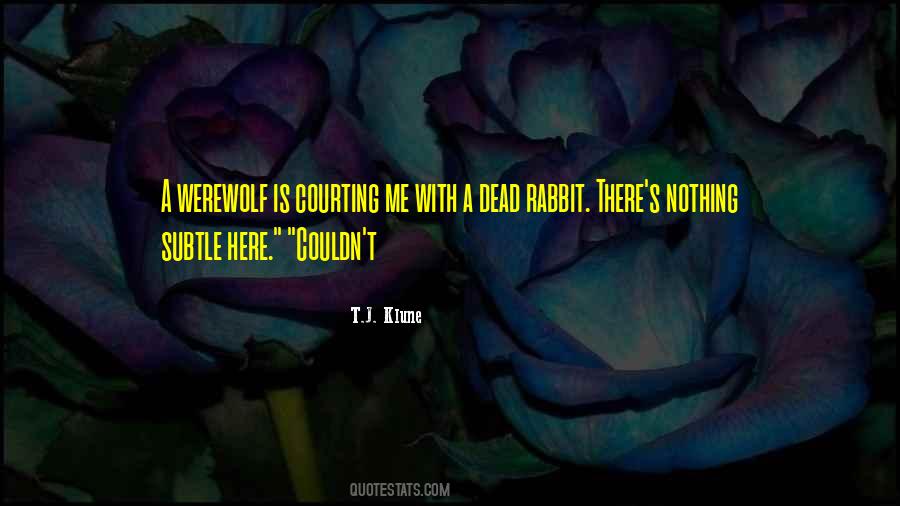 A Courting Quotes #23329