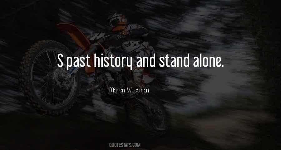 Quotes About Past History #310769