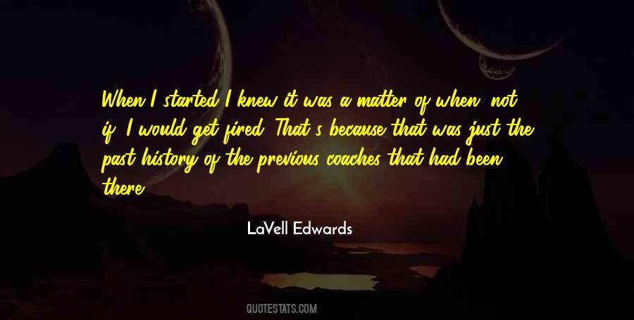 Quotes About Past History #692506