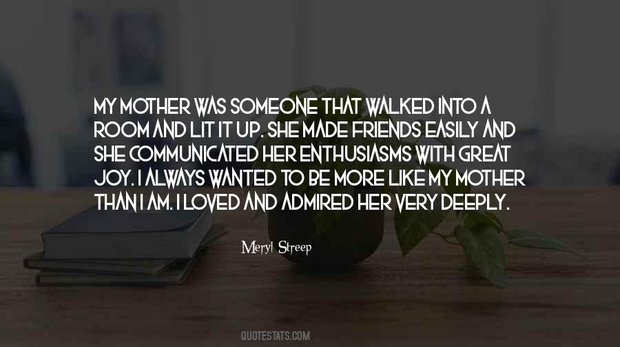 Quotes About Wanted To Be With Someone #624817