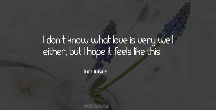 Quotes About What Love Is #1189742