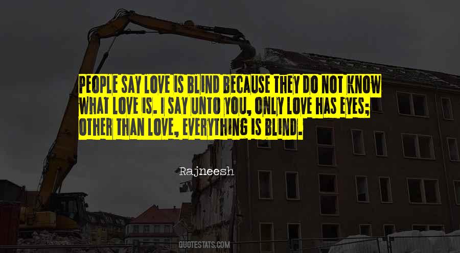 Quotes About What Love Is #1227279