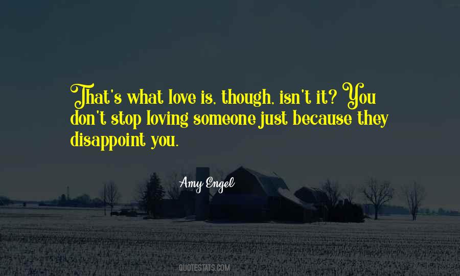 Quotes About What Love Is #1272331