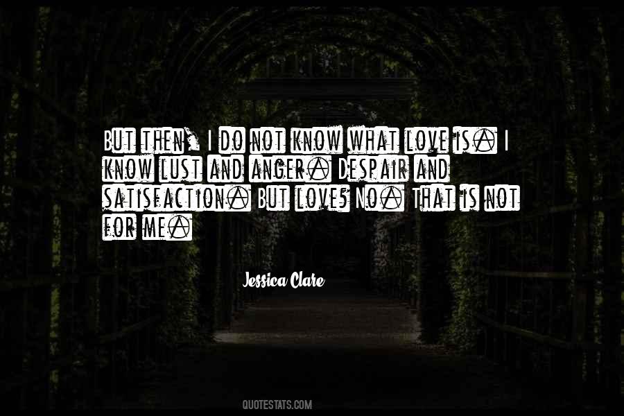 Quotes About What Love Is #1821408