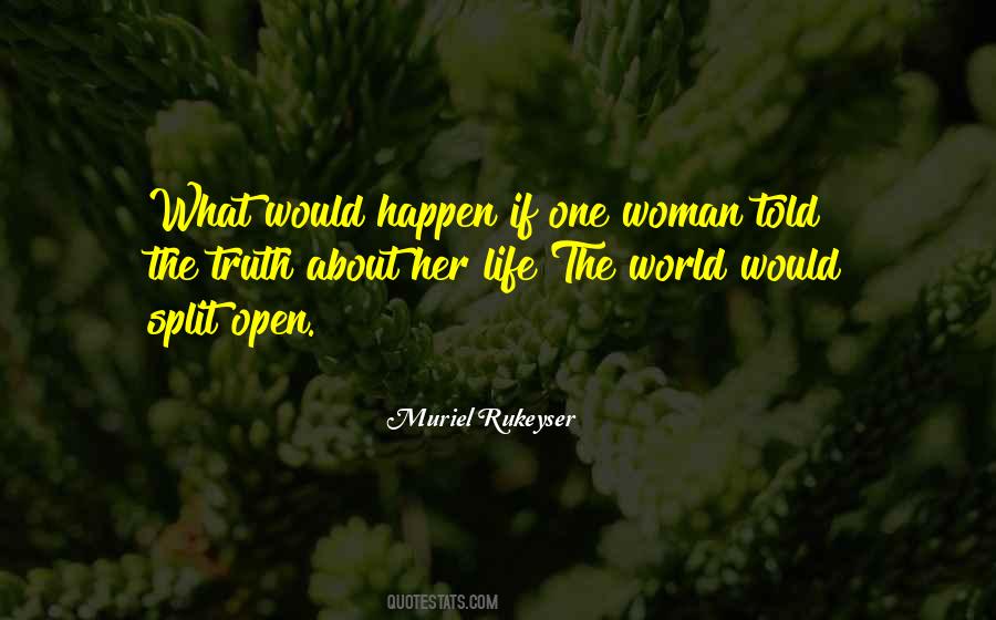 One Woman Quotes #1002935