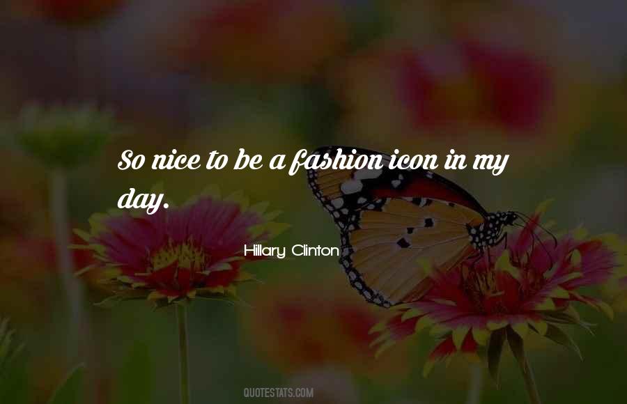 Quotes About Fashion Icon #1296803