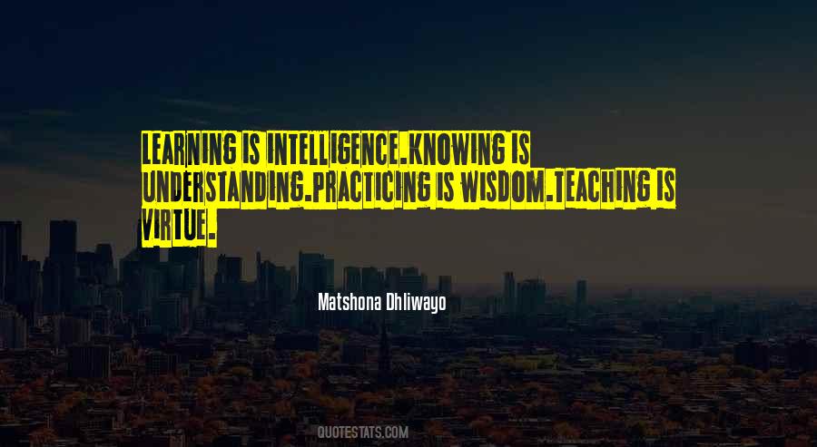 Teaching Wisdom Quotes #1089799