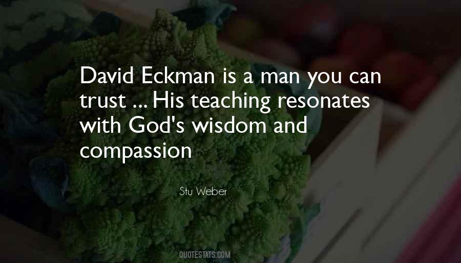 Teaching Wisdom Quotes #1571936