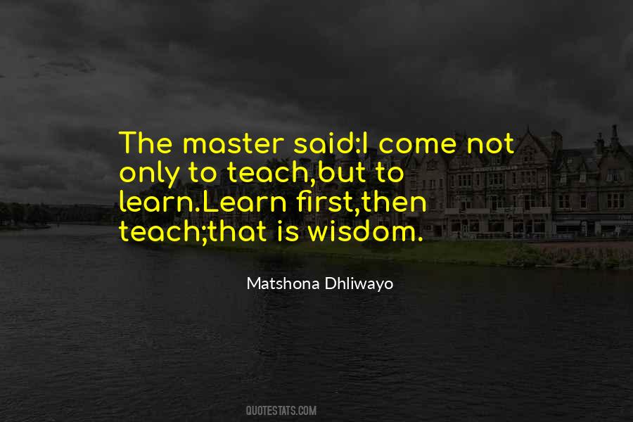 Teaching Wisdom Quotes #971833