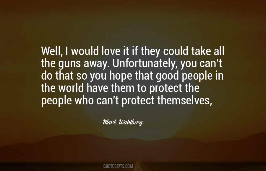 Love Protect Quotes #576247