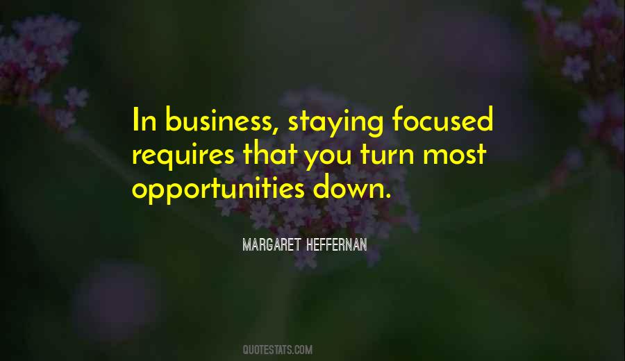 Quotes About Staying Focused #628775