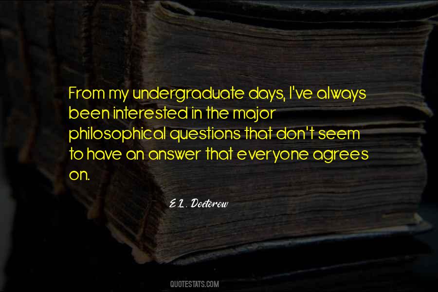 Quotes About Undergraduate #1558604