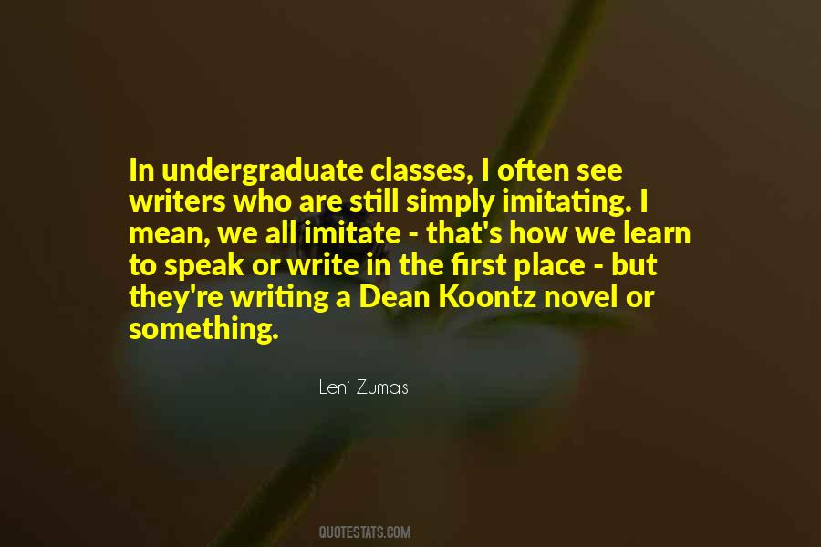 Quotes About Undergraduate #1714176