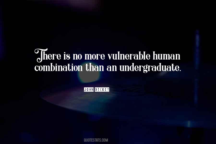 Quotes About Undergraduate #1723957