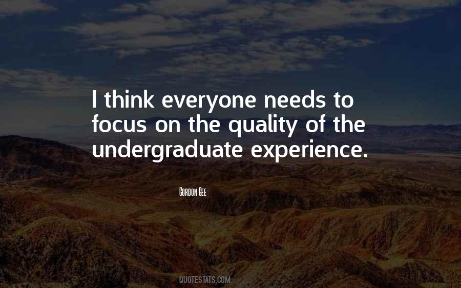 Quotes About Undergraduate #437007