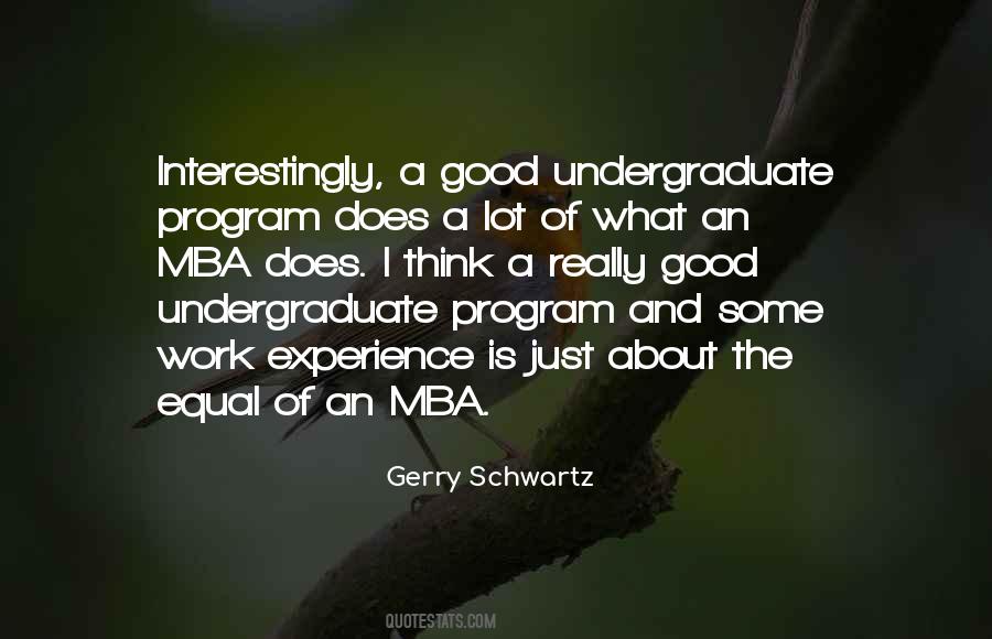 Quotes About Undergraduate #883699