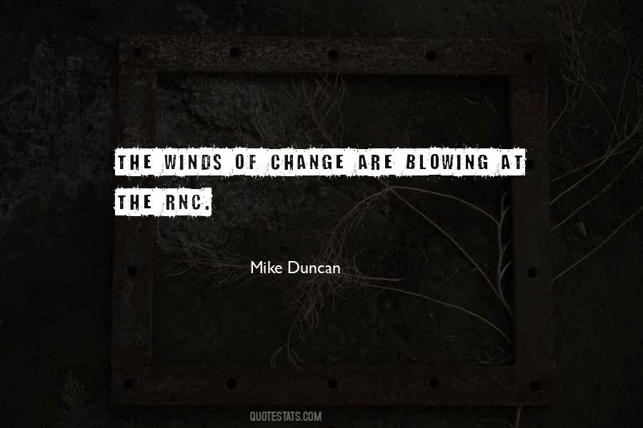 Quotes About Winds Of Change #1856642