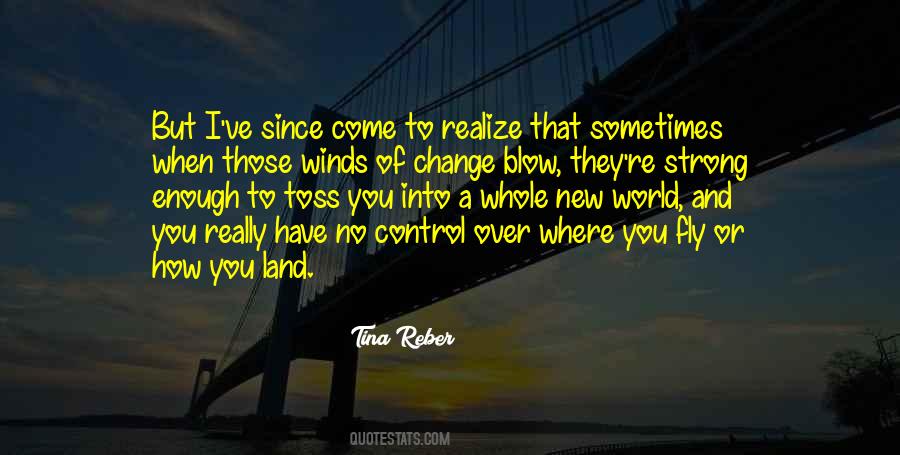 Quotes About Winds Of Change #248565