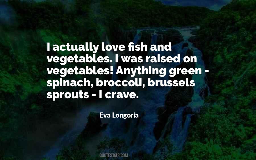 Quotes About Broccoli #1097018