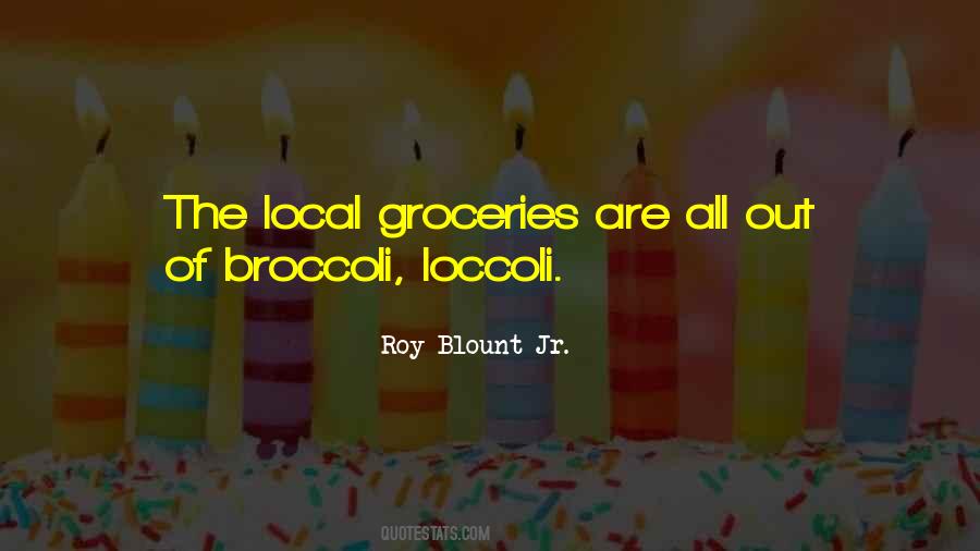 Quotes About Broccoli #1469849