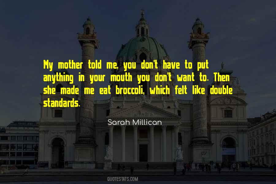 Quotes About Broccoli #1539349