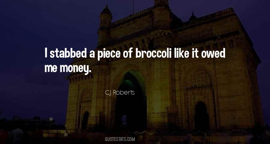 Quotes About Broccoli #27606