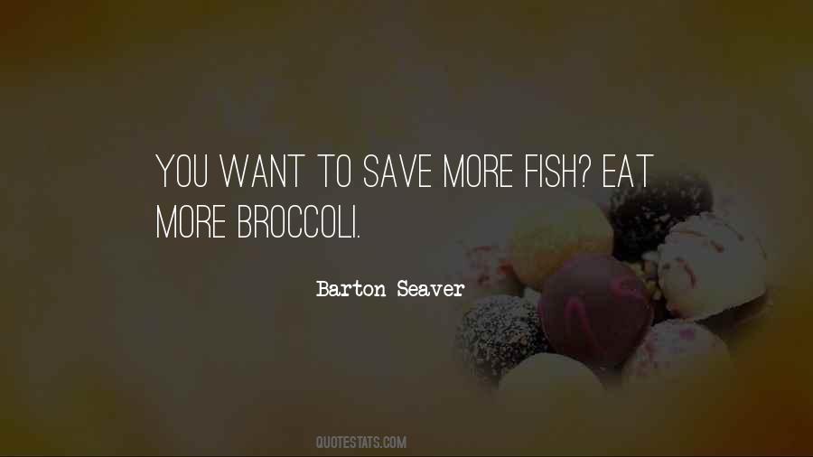 Quotes About Broccoli #848054