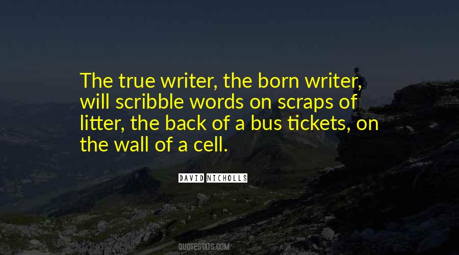 Quotes About Writing On The Wall #363660